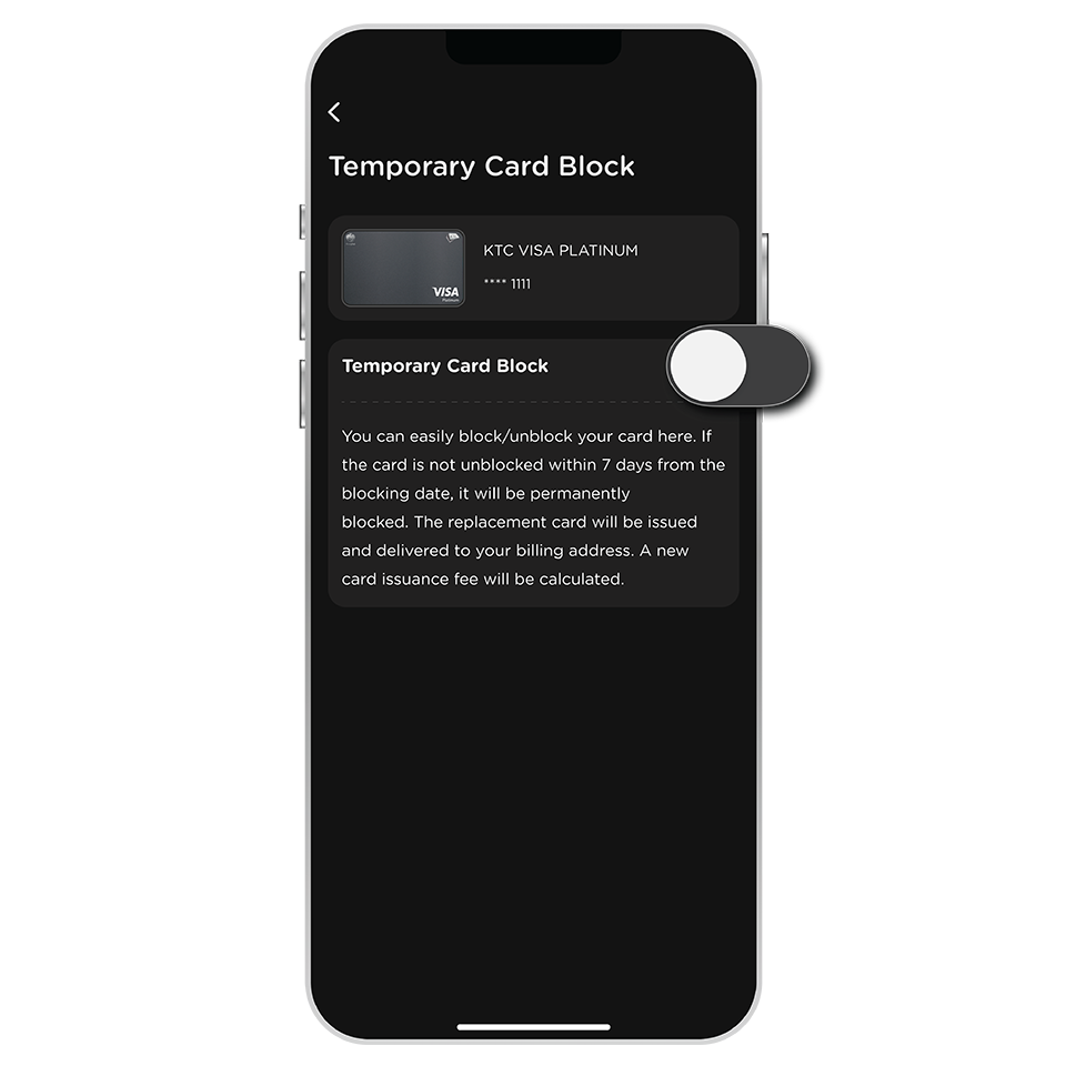 Turn on "Temporary Card Block"